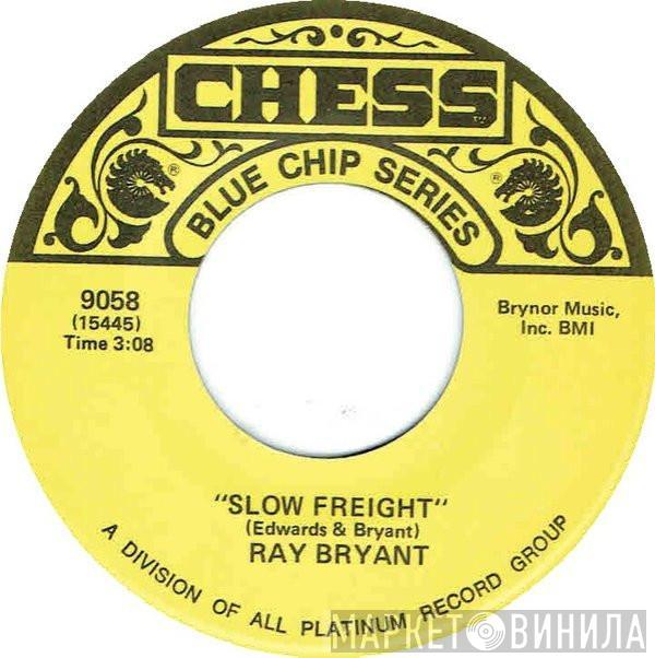 Ray Bryant - Slow Freight