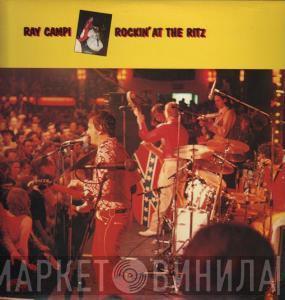 Ray Campi - Rockin' At The Ritz