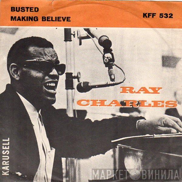  Ray Charles  - Busted / Making Believe