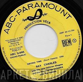  Ray Charles  - Crying Time / When My Dreamboat Comes Home