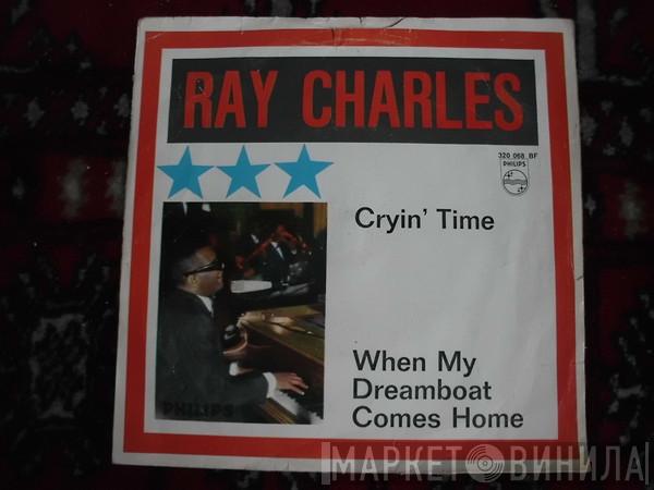  Ray Charles  - Crying Time / When My Dreamboat Comes Home