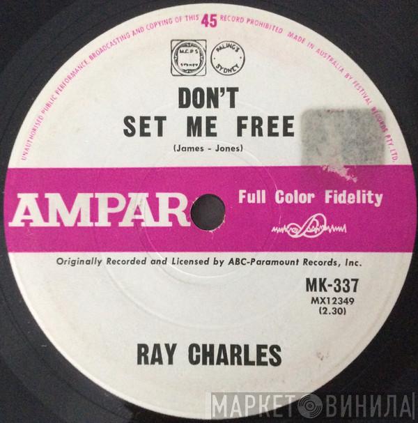  Ray Charles  - Don't Set Me Free / The Brightest Smile In Town