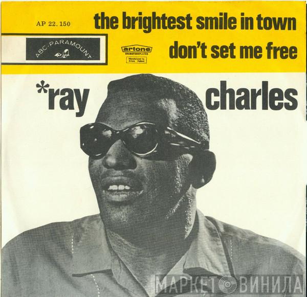  Ray Charles  - Don't Set Me Free / The Brightest Smile In Town