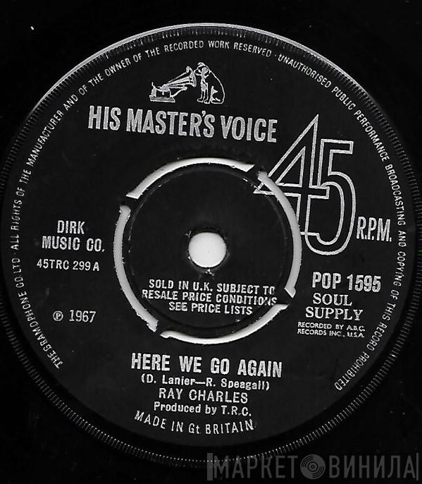  Ray Charles  - Here We Go Again / Somebody Oughta Write A Book About It