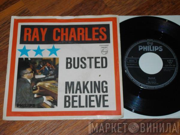  Ray Charles And His Orchestra  - Busted / Making Believe