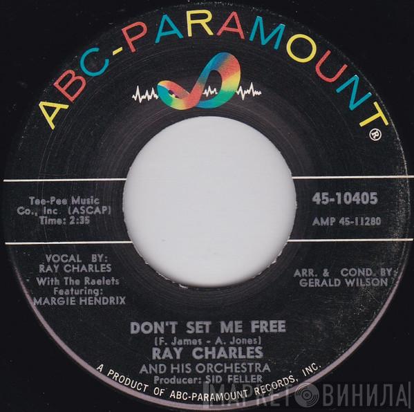  Ray Charles And His Orchestra  - Don't Set Me Free / The Brightest Smile In Town