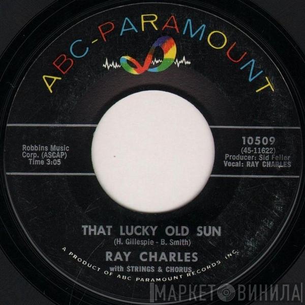 Ray Charles And His Orchestra - That Lucky Old Sun / Ol' Man Time