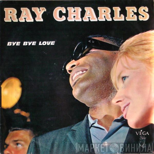  Ray Charles  - Bye Bye Love