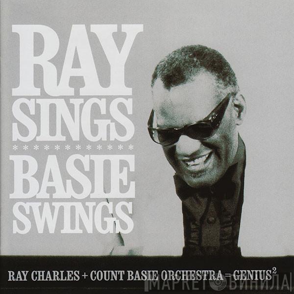 Ray Charles, Count Basie Orchestra - Ray Sings Basie Swings