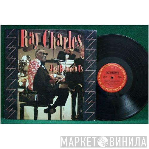 Ray Charles - Just Between Us