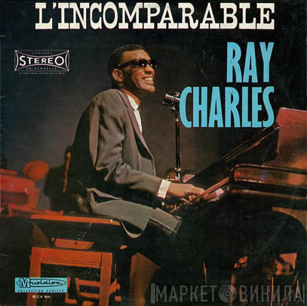  Ray Charles  - L'Incomparable