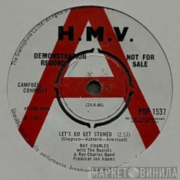 Ray Charles, Raelets, Ray Charles And His Band - Let's Go Get Stoned