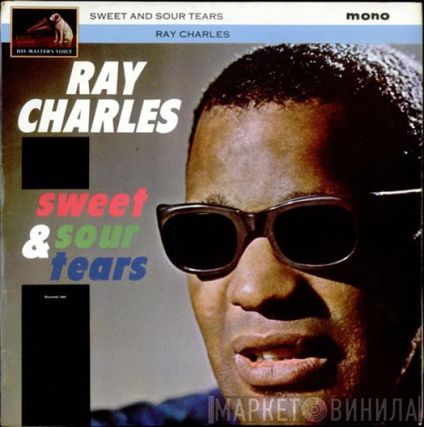 Ray Charles - Sweet & Sour Tears