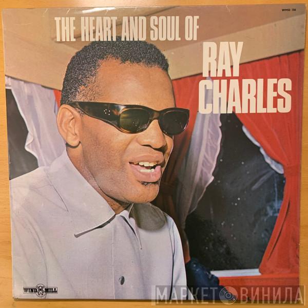  Ray Charles  - The Heart And Soul Of Ray Charles