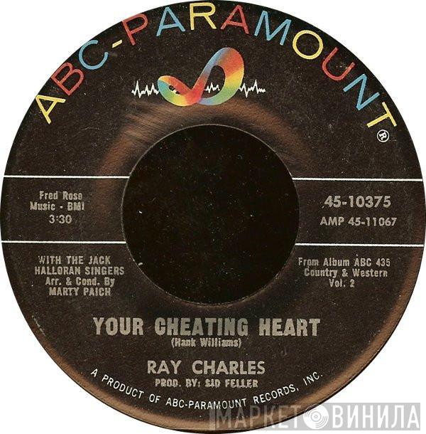 Ray Charles - Your Cheating Heart / You Are My Sunshine