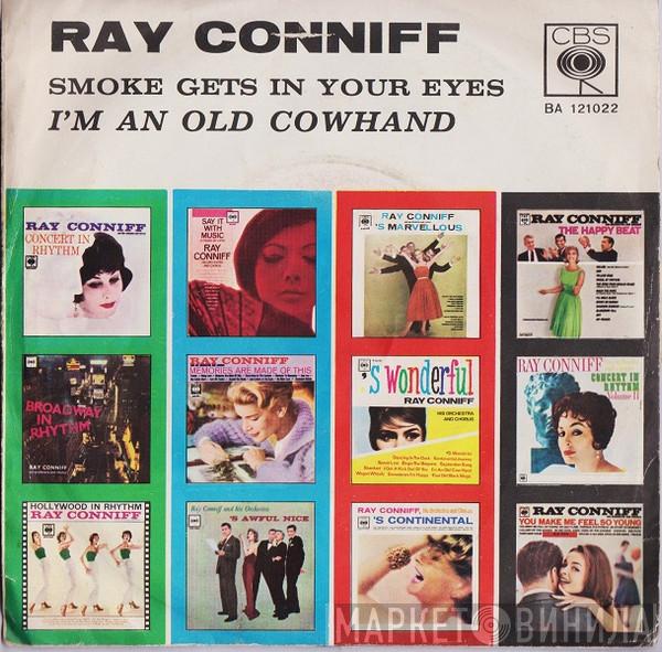  Ray Conniff  - Smoke Gets In Your Eyes / I'm An Old Cowhand