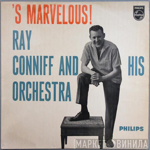  Ray Conniff & His Orchestra  - 'S Marvelous!