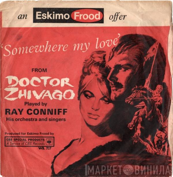 Ray Conniff & His Orchestra & Singers, Percy Faith & His Orchestra - Doctor Zhivago / Camelot