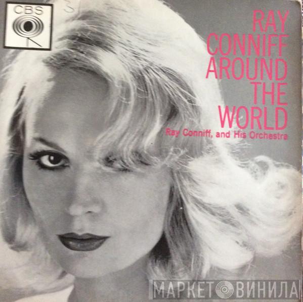 Ray Conniff & His Orchestra - Ray Conniff Around The World