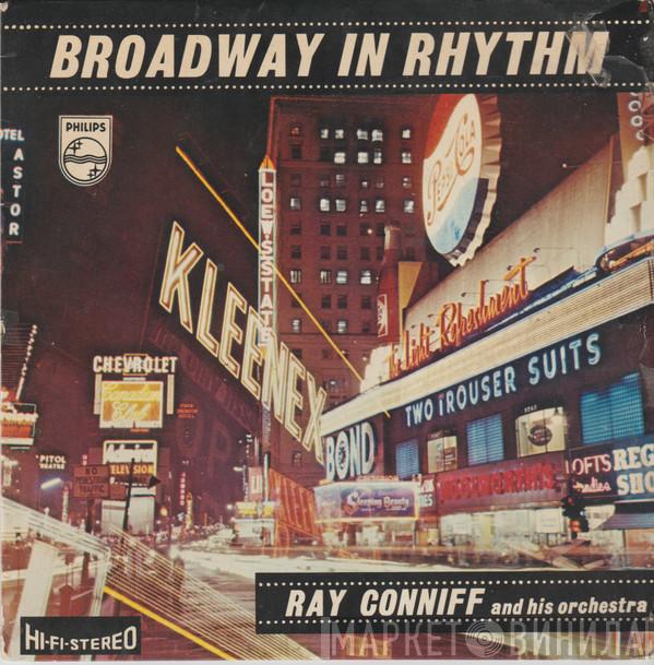 Ray Conniff And His Orchestra & Chorus - Broadway In Rhythm