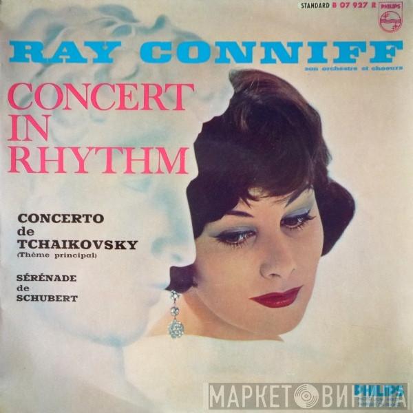  Ray Conniff And His Orchestra & Chorus  - Concert In Rhythm
