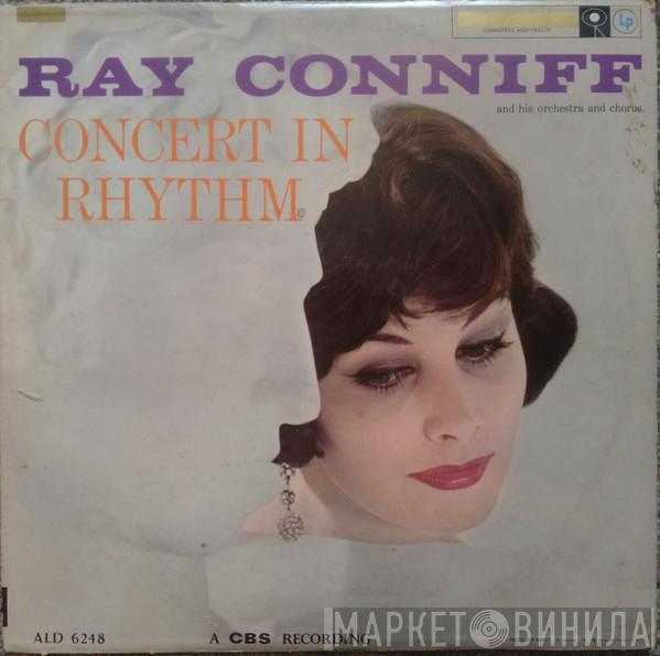  Ray Conniff And His Orchestra & Chorus  - Concert In Rhythm