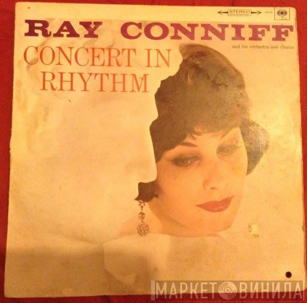  Ray Conniff And His Orchestra & Chorus  - Concert In Rhythm
