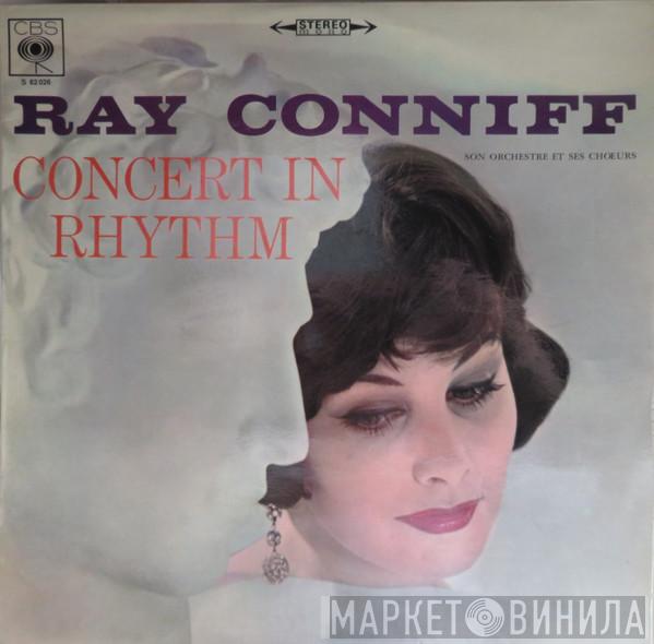  Ray Conniff And His Orchestra & Chorus  - Concert In Rhythm