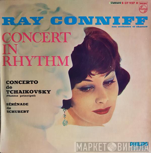  Ray Conniff And His Orchestra & Chorus  - Concert In Rhythm