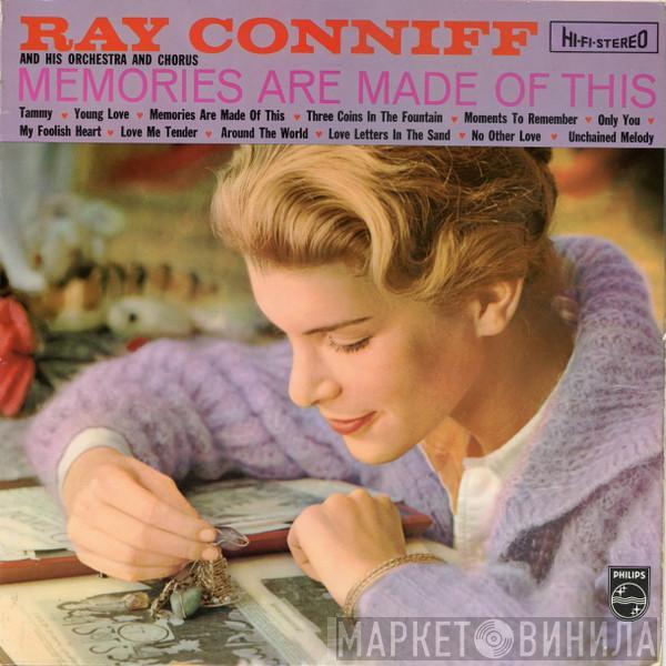 Ray Conniff And His Orchestra & Chorus - Memories Are Made Of This