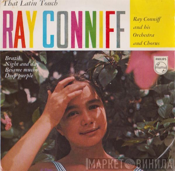  Ray Conniff And His Orchestra & Chorus  - That Latin Touch