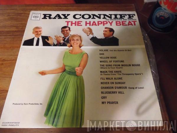  Ray Conniff And His Orchestra & Chorus  - The Happy Beat