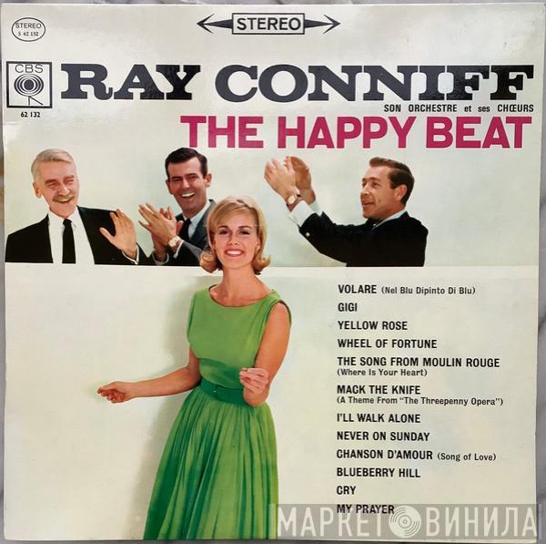  Ray Conniff And His Orchestra & Chorus  - The Happy Beat