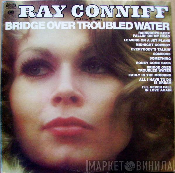 Ray Conniff And The Singers - Bridge Over Troubled Water
