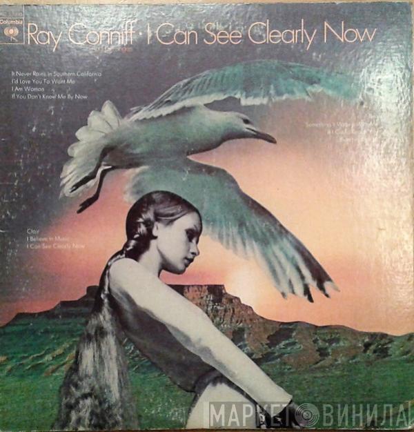  Ray Conniff And The Singers  - I Can See Clearly Now