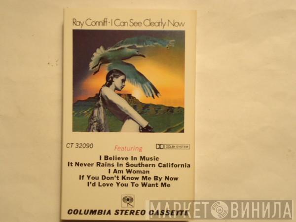  Ray Conniff And The Singers  - I Can See Clearly Now