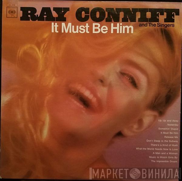  Ray Conniff And The Singers  - It Must Be Him