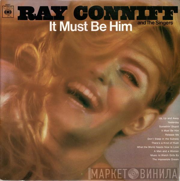 Ray Conniff And The Singers  - It Must Be Him