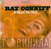  Ray Conniff And The Singers  - It Must Be Him