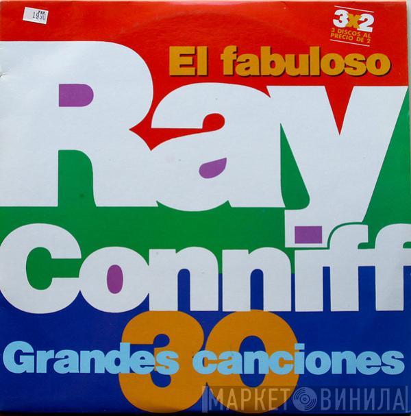  Ray Conniff  - El Fabuloso Ray Conniff - 30 Grandes Canciones