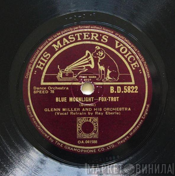 Ray Eberle, Glenn Miller And His Orchestra - Blue Moonlight / Melancholy Lullaby