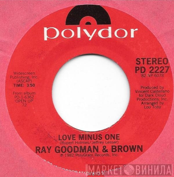 Ray, Goodman & Brown - Love Minus One