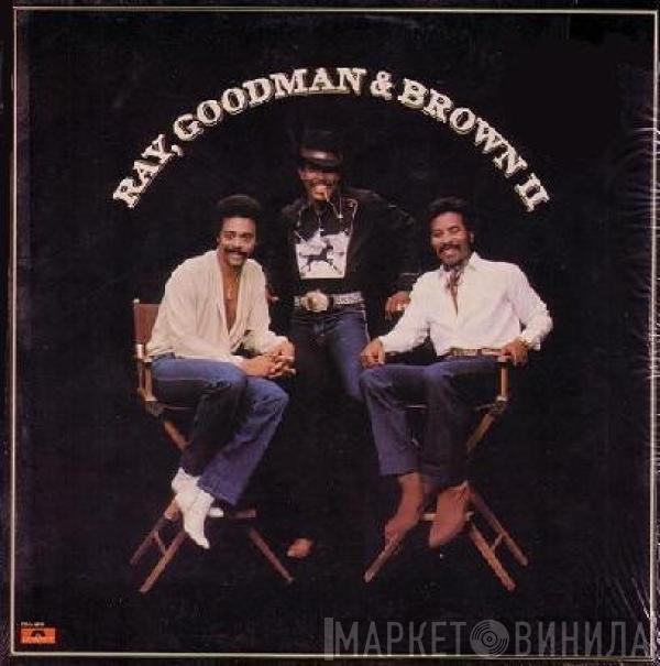 Ray, Goodman & Brown - Ray, Goodman & Brown II