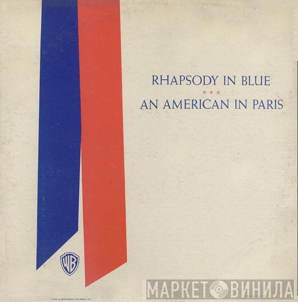  Ray Heindorf  - Rhapsody In Blue / An American In Paris