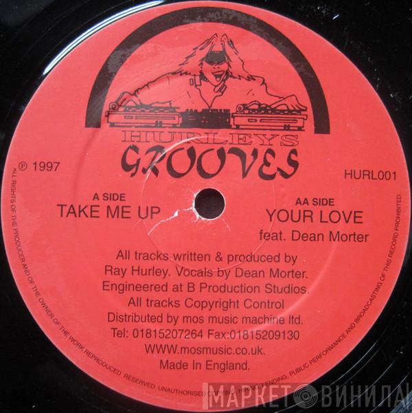 Ray Hurley - Take Me Up / Your Love
