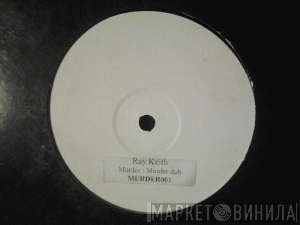 Ray Keith, David Rodigan - Murder