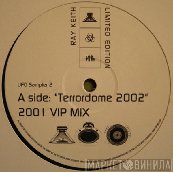 Ray Keith - Terrordome 2002 (2001 VIP Mix)