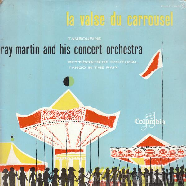  Ray Martin And His Orchestra  - La Valse Du Carrousel