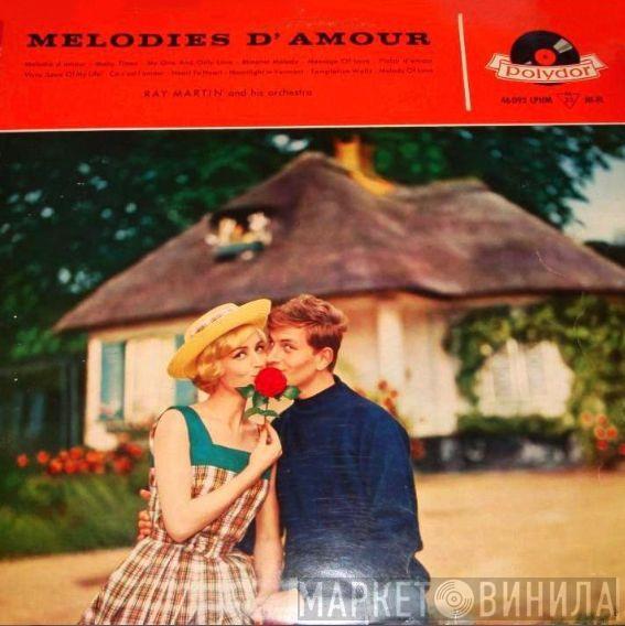  Ray Martin And His Orchestra  - Melodies D'Amour