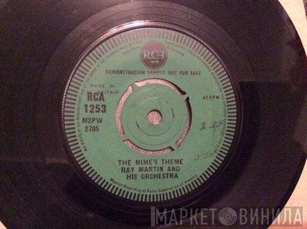  Ray Martin And His Orchestra  - The Mime's Theme, The Boulevard Of Broken Dreams